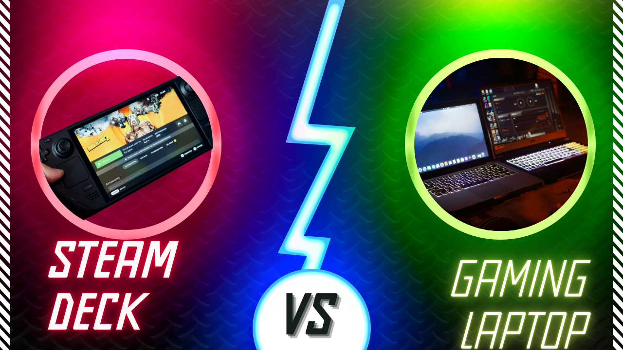 steam deck vs gaming laptop