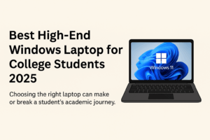 Best high end windows laptop for college students in 2025. Choose Between lenovo and HP